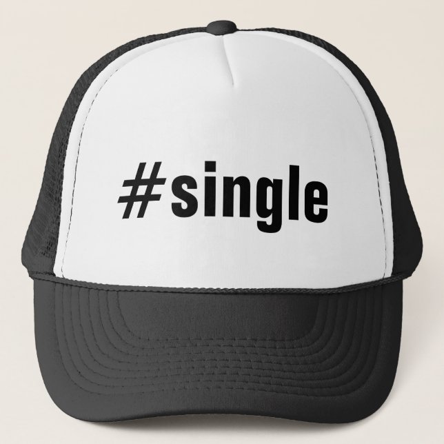 #Single / Funny Hashtag Typografie Truckerkappe (Vorderseite)