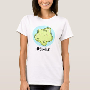 #Single Funny Solo Cell Biology Puff T-Shirt