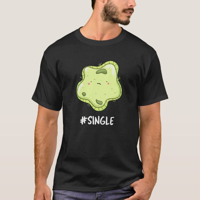 #Single Funny Solo Cell Biology Puk Dark BG T-Shirt (Vorderseite)