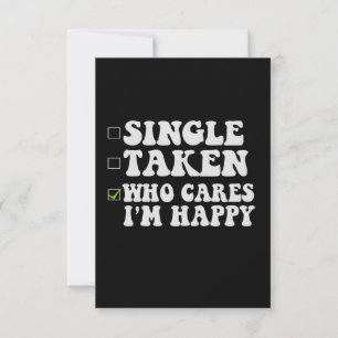 Single genommen, wer kümmert mich, ich bin glückli dankeskarte