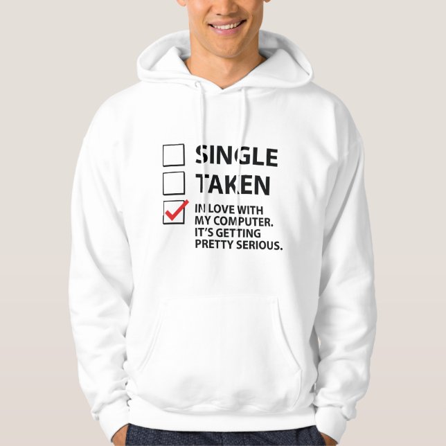 Single in Liebe mit meinem Computer Hoodie (Vorderseite)