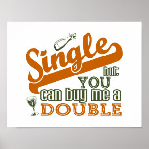 SINGLE-Kundenposter Poster
