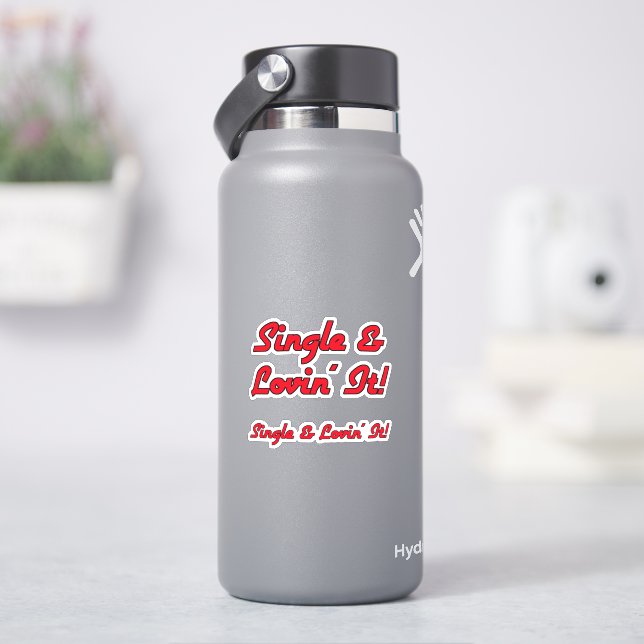 Single & Lovin' It! Scrapbuch Aufkleber (HydroFlask)