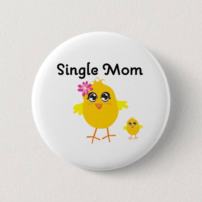 Single Mama Button (Vorderseite)