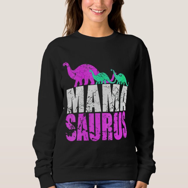 Single Mama Saurus Dinosaurier für Mutter Da Sweatshirt (Vorderseite)