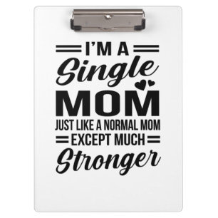 Single Mama viel stärker Klemmbrett