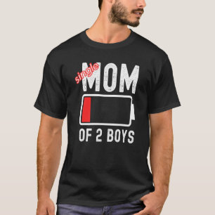 Single Mama von zwei Kindern mit niedrigem Batteri T-Shirt