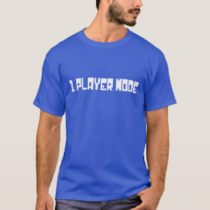 Single/Modus für einen Player T-Shirt