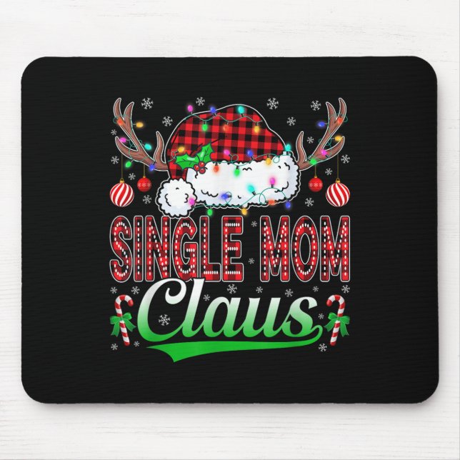 Single Mom Claus Christmas Light Matching Family X Mousepad (Vorne)