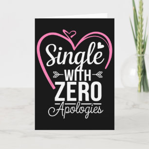 Single ohne Entschuldigung Anti Valentinstag  Karte