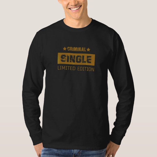 Single Outfit Spaß T-Shirt (Vorderseite)