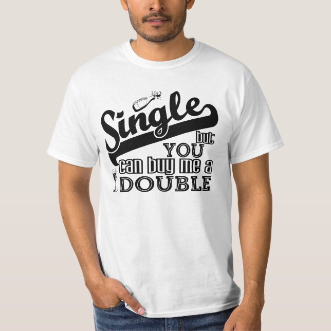 SINGLE Shirt - wählen Sie Stil & Farbe (Vorderseite)
