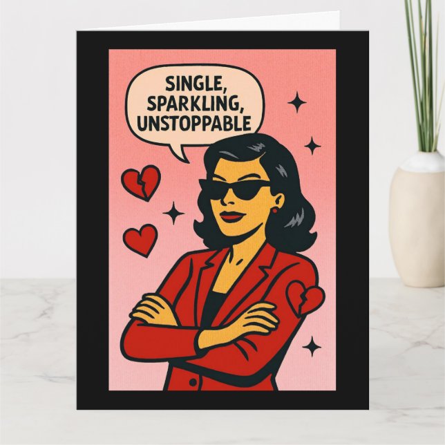 Single, Sparkling, Unstoppable Karte (Vorderseite)