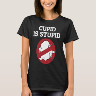 Single Sprichwort Flirt Keine Liebe Amor Speed Dat T-Shirt