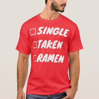 Single Taken Ramen 1534 T-Shirt