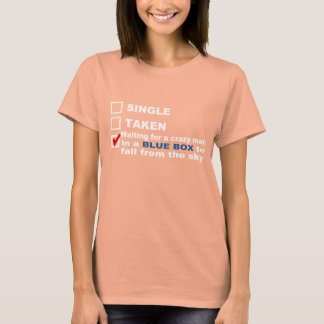 Single Taken Wartete... TV SPASS T-SHIRT