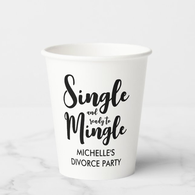 Single und bereit, das Scheidungsrecht des Party z Pappbecher (Vorderseite)