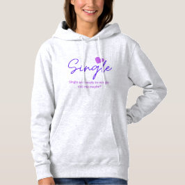 Single und bereit, mich zu vermischen nennen viell hoodie