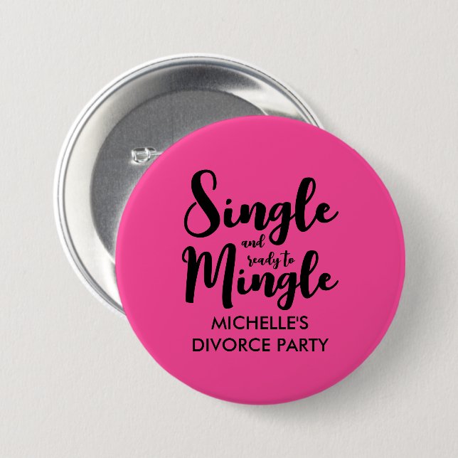 Single und bereit, Scheidung Party pinback zu verm Button (Vorne & Hinten)