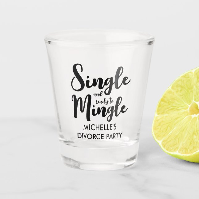 Single und bereit, Scheidungsrecht zu verwechseln Schnapsglas (Vorderseite)