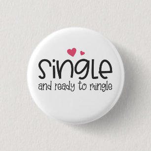 Single und Bereit zum Mingle Valentine  Button