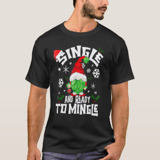 Single und bereit zum Mischen für Singles T-Shirt