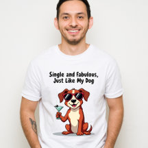 Single und fabelhaft, genau wie mein Hund - Sassy
