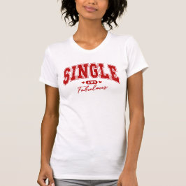 Single und fabelhafter T - Shirt