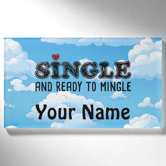 Single und zum Mischen bereit Namenschild