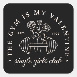 Single Valentine's Day lustige Gymnastik Mädchen Ä Quadratischer Aufkleber