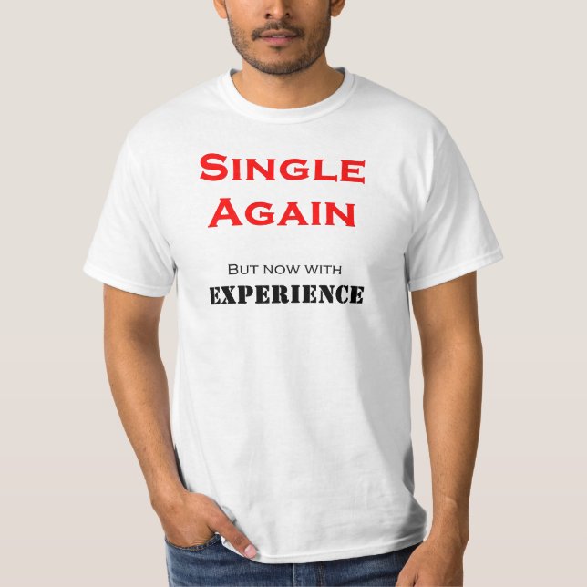 Single wieder T-Shirt (Vorderseite)
