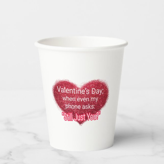 Singles valentine's day sarcastic text on heart pappbecher (Vorderseite)