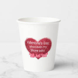 Singles valentine's day sarcastic text on heart pappbecher