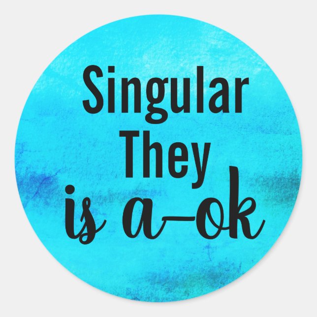Singular She is a ok Runder Aufkleber (Vorderseite)