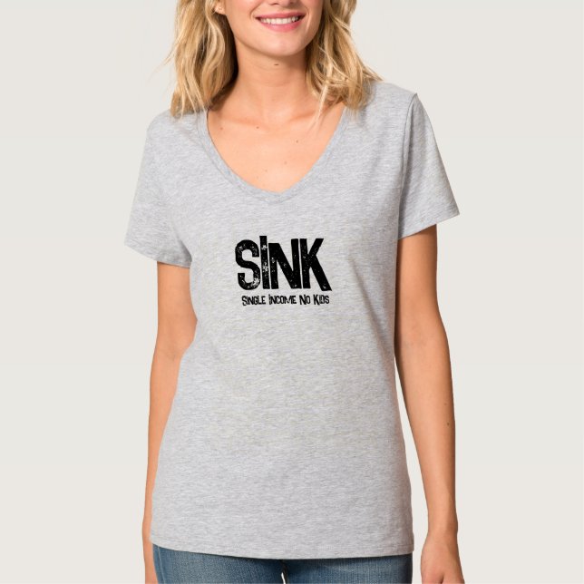SINK Single Einkommen ohne Kinder T-Shirt (Vorderseite)