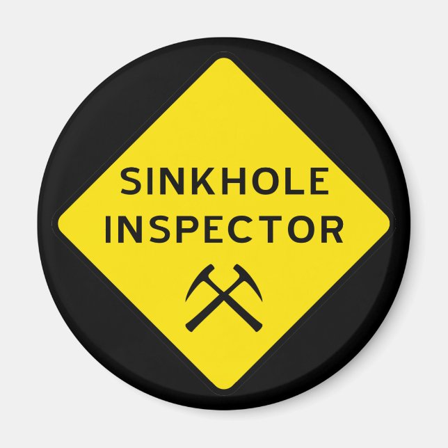 Sinkhole Inspector Magnet (Vorne)