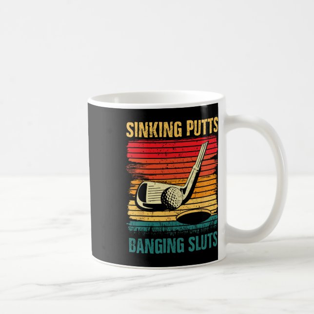 Sinking Putts Banging Sluts Golf Player Coach Vint Kaffeetasse (Rechts)