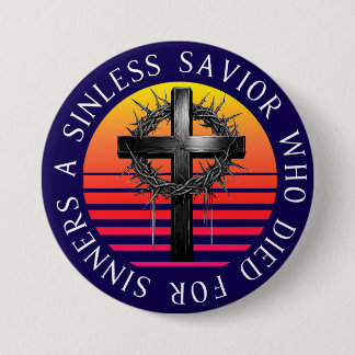Sinless Savior, Christliches Kreuz Button