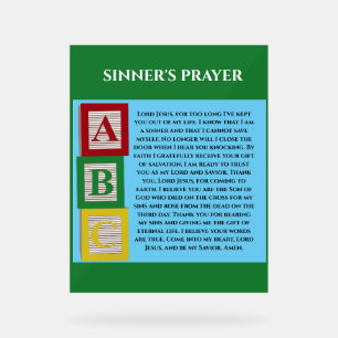 SINNERS PRAYER ACRYLSCHILD