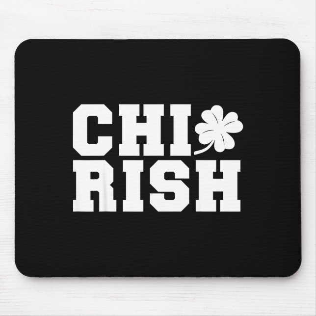 Sinnloser St. Patrick's Day Chi-irisch Lustig Chic Mousepad (Vorne)