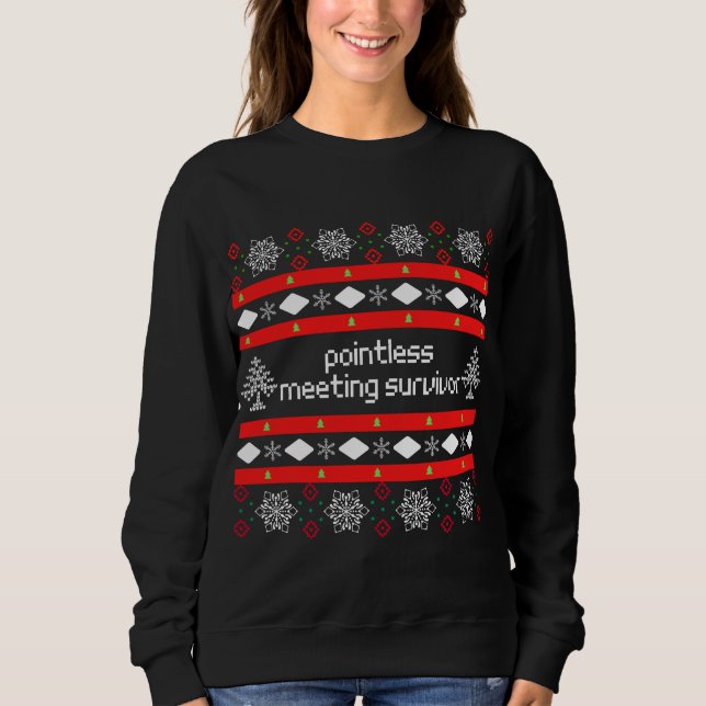 Sinnloses Meeting Survivor Ugly "Sweater" - Sweatshirt (Vorderseite)