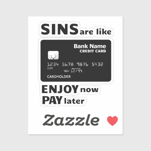 Sins sind wie Kreditkarten Aufkleber (Blatt)