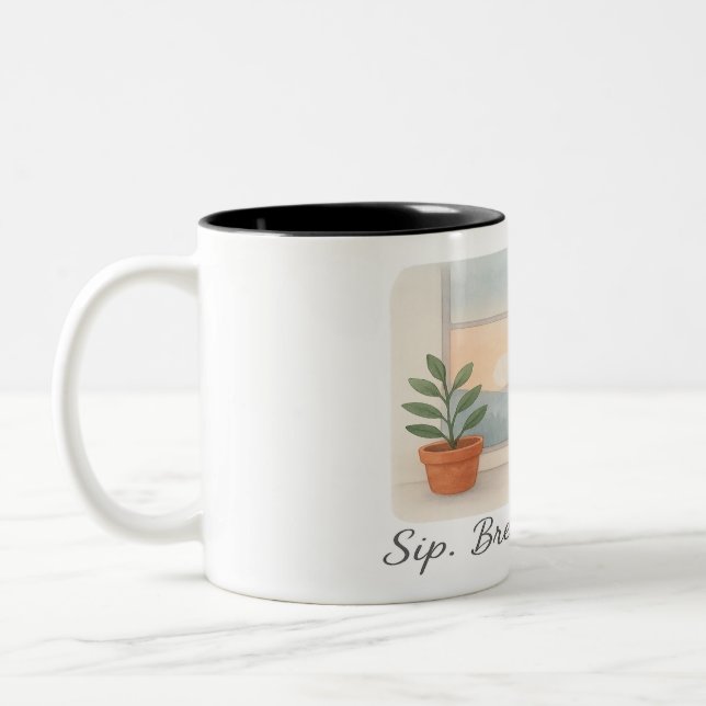 "Sip. Breathe. Begin."  Zweifarbige Tasse (Links)