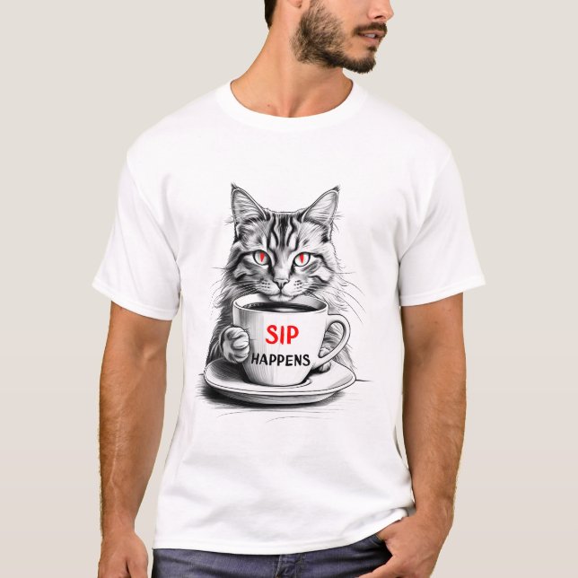 Sip Happens Cat T-Shirt – Funny Coffee Cat Graphic (Vorderseite)
