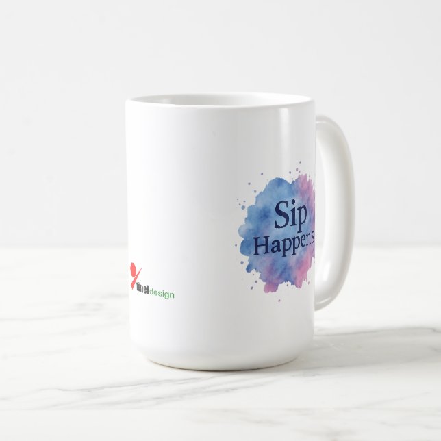 Sip Happens Kaffeetasse (VorderseiteRechts)
