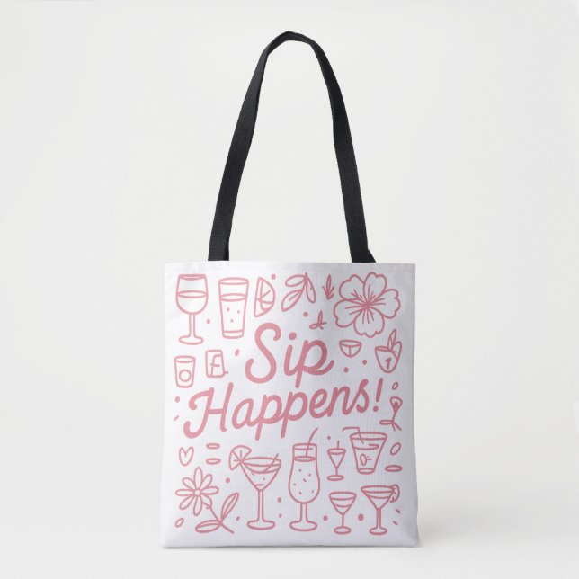 Sip Happens Tasche (Vorderseite)
