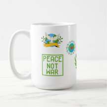 SIP OF PEACE,NOT WAR 15OZ CERAMIC MUG