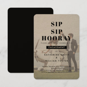 Sip Sip Hooray Chic Photo Engagement Invitation