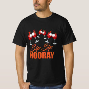 Sip Sip Hooray-Feier Herren-Wert-T-Shirt T-Shirt