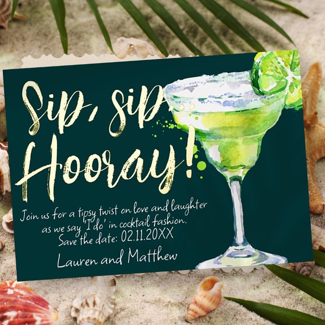 Sip, Sip Hooray! Funny Cocktail Save the Date Folieneinladung (Von Creator hochgeladen)